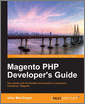 Magento PHP Developer's Guide