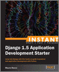 Instant Django 1.5 Application Development Starter