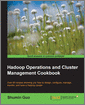 Hadoop Operations and Cluster Management Cookbook