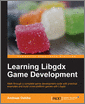 Learning Libgdx Game Development