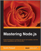 Mastering Node.js
