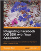 Integrating Facebook iOS SDK with Your Application