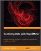 Exploring Data with RapidMiner