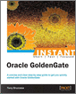 Instant Oracle GoldenGate