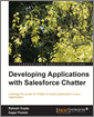 Developing Applications with Salesforce Chatter