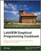 LabVIEW Graphical Programming Cookbook