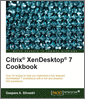 Citrix XenDesktop 7 Cookbook