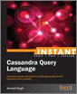 Instant Cassandra Query Language