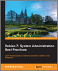 Debian 7: System Administration Best Practices