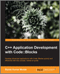 C++ Application Development with Code::Blocks
