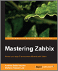 Mastering Zabbix