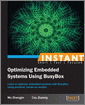 Instant Optimizing Embedded Systems using Busybox