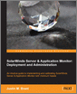 SolarWinds Server & Application Monitor : Deployment and Administration