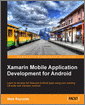 Xamarin Mobile Application Development for Android
