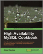 High Availability MySQL Cookbook