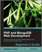 PHP and MongoDB Web Development Beginner's Guide