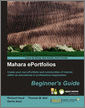 Mahara ePortfolios: Beginner's Guide