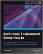 Arch Linux Environment Setup How-to