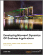 Developing Microsoft Dynamics GP Business Applications