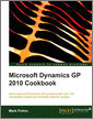 Microsoft Dynamics GP 2010 Cookbook