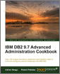 IBM DB2 9.7 Advanced Administration Cookbook