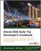 Oracle SOA Suite 11g Developer's Cookbook