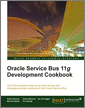 Oracle Service Bus 11g Development Cookbook