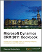 Microsoft Dynamics CRM 2011 Cookbook