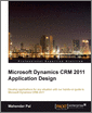 Microsoft Dynamics CRM 2011 Application Design