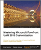 Mastering Microsoft Forefront UAG 2010 Customization