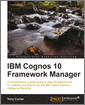 IBM Cognos 10 Framework Manager