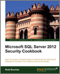 Microsoft SQL Server 2012 Security Cookbook