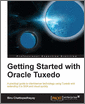Getting Started with Oracle Tuxedo