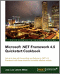 Microsoft .NET Framework 4.5 Quickstart Cookbook