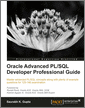 Oracle Advanced PL/SQL Developer Professional Guide