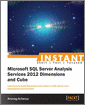 Instant Microsoft SQL Server Analysis Service 2012 Dimensions and Cube