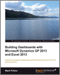 Building Dashboards with Microsoft Dynamics GP 2013 and Excel 2013