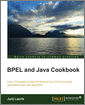 BPEL and Java Cookbook