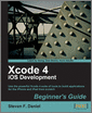 Xcode 4 iOS Development Beginner's Guide