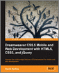 Dreamweaver CS5.5 Mobile and Web Development with HTML5, CSS3, and jQuery