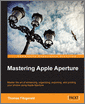 Mastering Apple Aperture