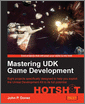 Mastering UDK Game Development Hotshot