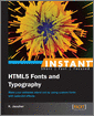 Instant HTML5 Fonts and Typography