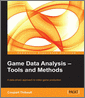 Game Data Analysis – Tools and Methods