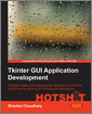 Tkinter GUI Application Development HOTSHOT