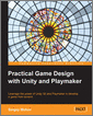 Practical Game Design with Unity and Playmaker