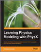 Learning Physics Modeling with PhysX