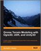 Grome Terrain Modeling with Ogre3D, UDK, and Unity3D