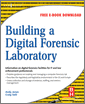 Building a Digital Forensic Laboratory