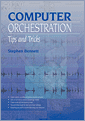 Computer Orchestration Tips and Tricks